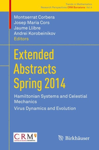 Andrei Korobeinikov, Jaume Llibre, Josep Maria Cors, Montserrat Corbera - Extended Abstracts Spring 2014, E-bok