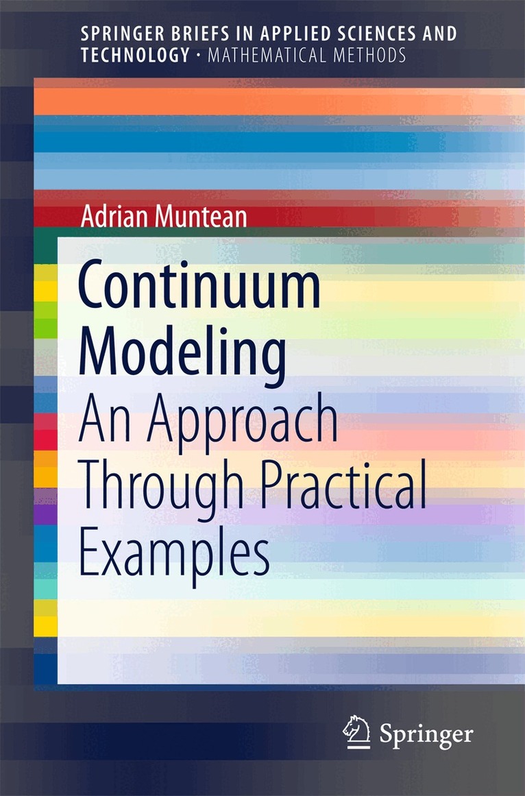 Adrian Muntean - Continuum Modeling, Häftad