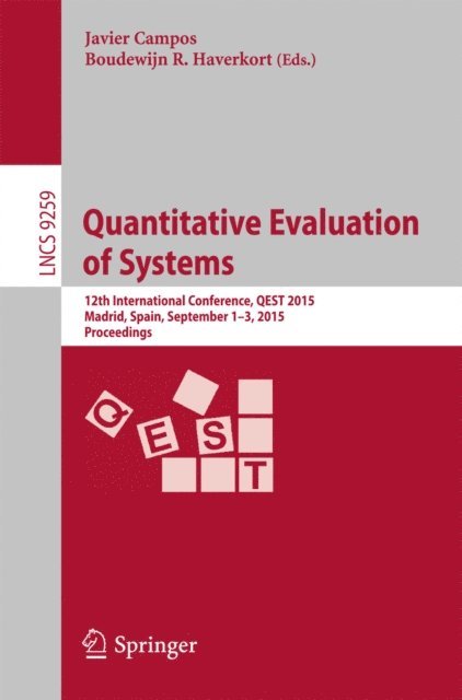 Boudewijn R. Haverkort, Javier Campos - Quantitative Evaluation of Systems, E-bok
