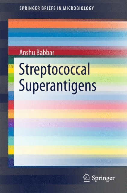 Anshu Babbar - Streptococcal Superantigens, E-bok