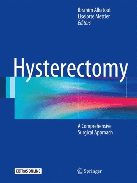 Liselotte Mettler, Ibrahim Alkatout - Hysterectomy, E-bok