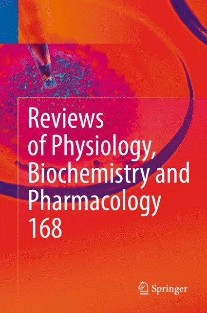 Pieter P. de Tombe, Ole H. Petersen, Roland Lill, Reinhard Jahn, Thomas Gudermann, Bernd Nilius - Reviews of Physiology, Biochemistry and Pharmacology, E-bok