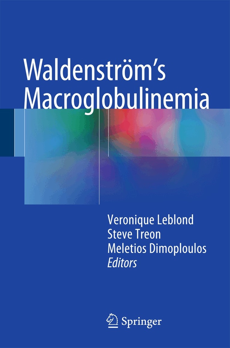 Véronique Leblond, Steve Treon, Meletios Dimoploulos - Waldenström’s Macroglobulinemia, Inbunden. Tillgänglighet: Lägg i varukorg