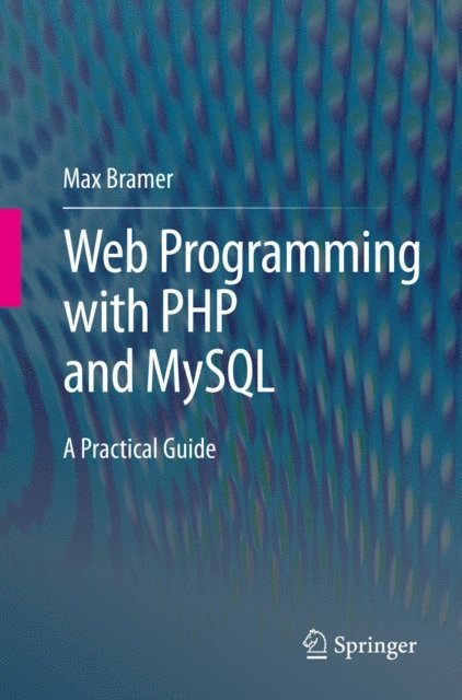 Max Bramer - Web Programming with PHP and MySQL, E-bok