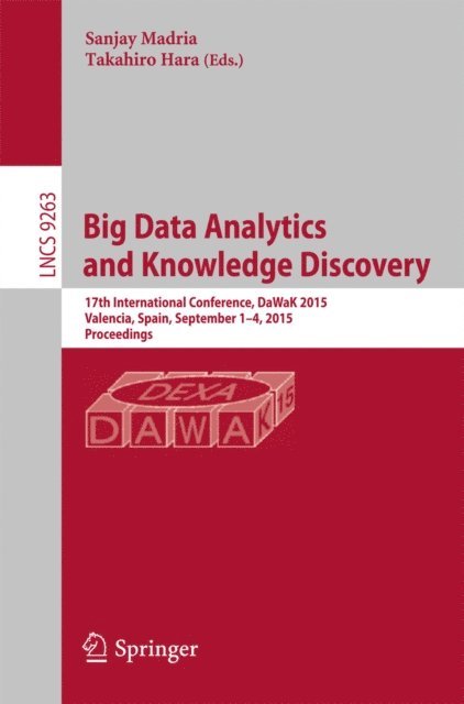 Takahiro Hara, Sanjay Madria - Big Data Analytics and Knowledge Discovery, E-bok