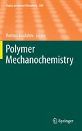 Polymer Mechanochemistry