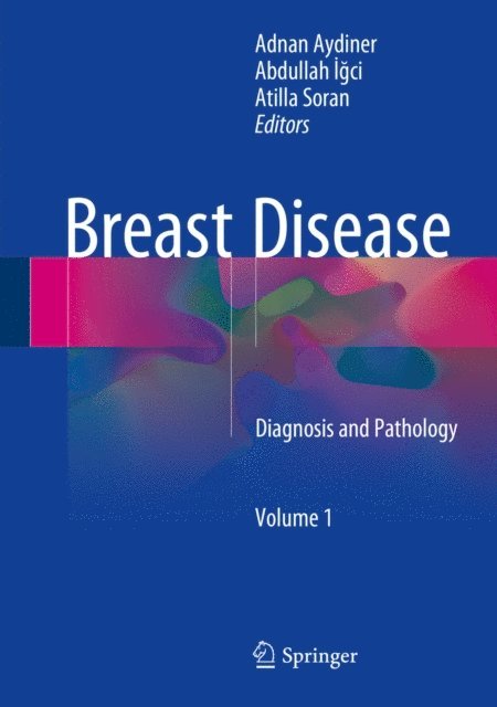 Atilla Soran, Abdullah Igci, Adnan Aydiner - Breast Disease, E-bok