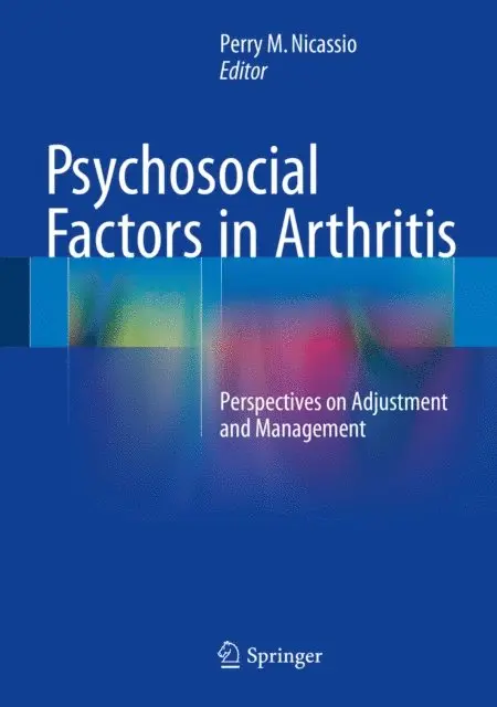 Perry M. Nicassio - Psychosocial Factors in Arthritis, E-bok. Tillgänglighet: Lägg i varukorg