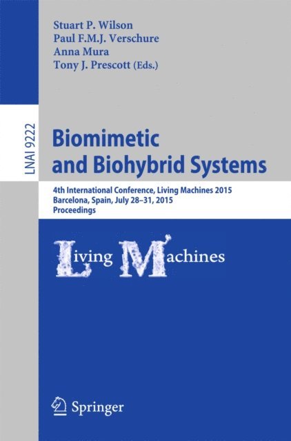 Tony J. Prescott, Anna Mura, Paul F.M.J. Verschure, Stuart P. Wilson - Biomimetic and Biohybrid Systems, E-bok