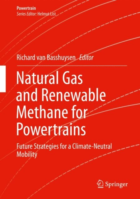 Richard van Basshuysen - Natural Gas and Renewable Methane for Powertrains, E-bok
