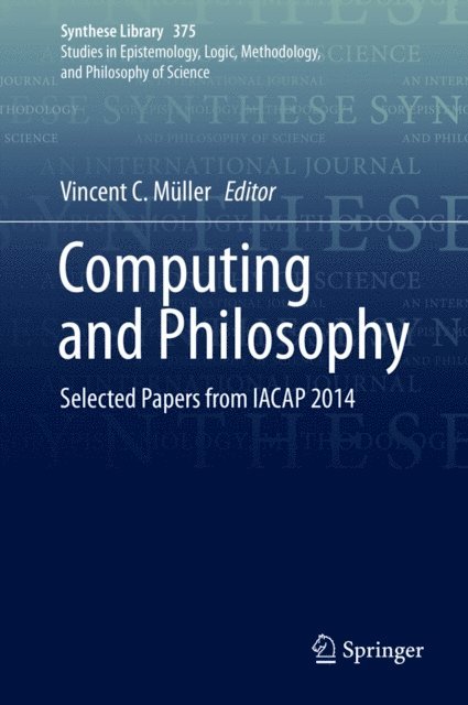 Vincent C. Muller - Computing and Philosophy, E-bok