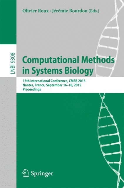Jeremie Bourdon, Olivier Roux - Computational Methods in Systems Biology, E-bok