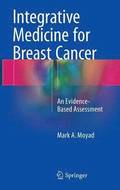 Integrative Medicine for Breast Cancer