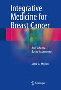 Integrative Medicine for Breast Cancer