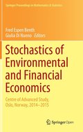 Stochastics of Environmental and Financial Economics