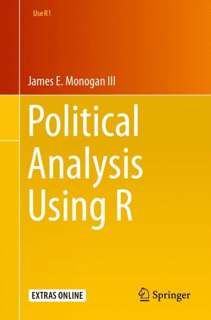 James E. Monogan III - Political Analysis Using R, E-bok. Tillgänglighet: Lägg i varukorg