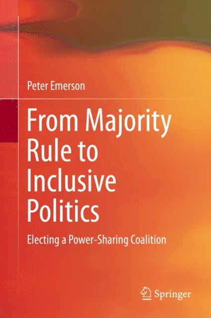 Peter Emerson - From Majority Rule to Inclusive Politics, E-bok