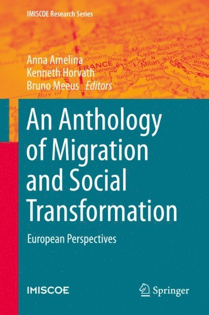 Bruno Meeus, Kenneth Horvath, Anna Amelina - Anthology of Migration and Social Transformation, E-bok