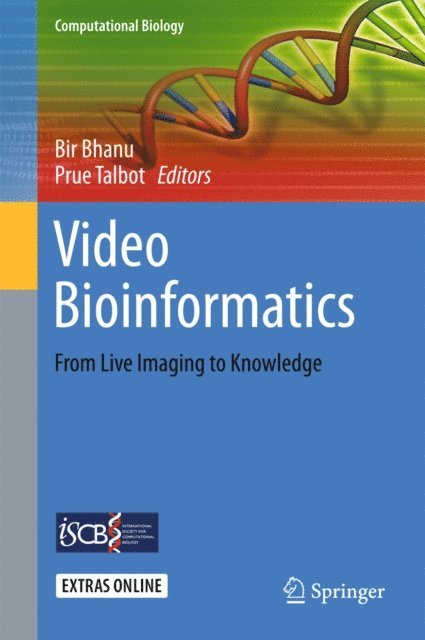Prue Talbot, Bir Bhanu - Video Bioinformatics, E-bok
