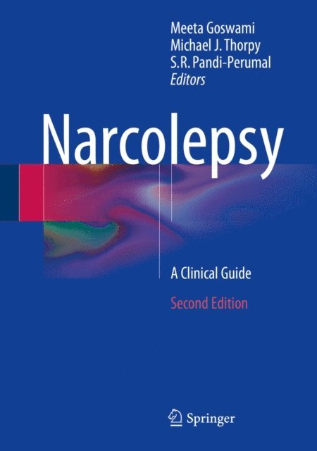 S.R. Pandi-Perumal, Michael J. Thorpy, Meeta Goswami - Narcolepsy, E-bok