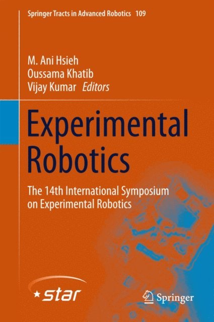 Vijay Kumar, Oussama Khatib, M. Ani Hsieh - Experimental Robotics, E-bok