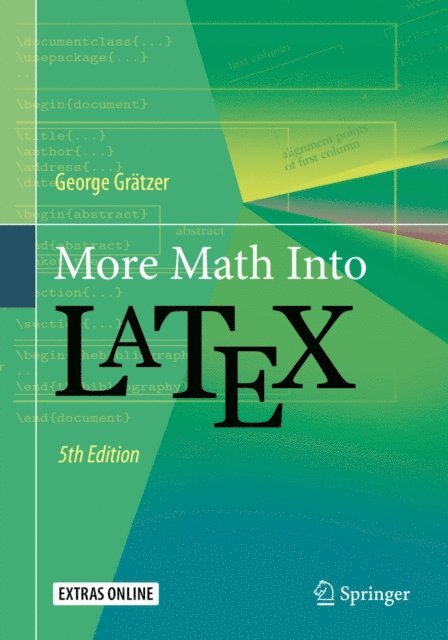 George Gratzer - More Math Into LaTeX, E-bok