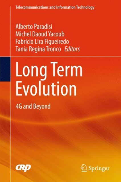 Tania Tronco, Fabricio Lira Figueiredo, Michel Daoud Yacoub, Alberto Paradisi - Long Term Evolution, E-bok