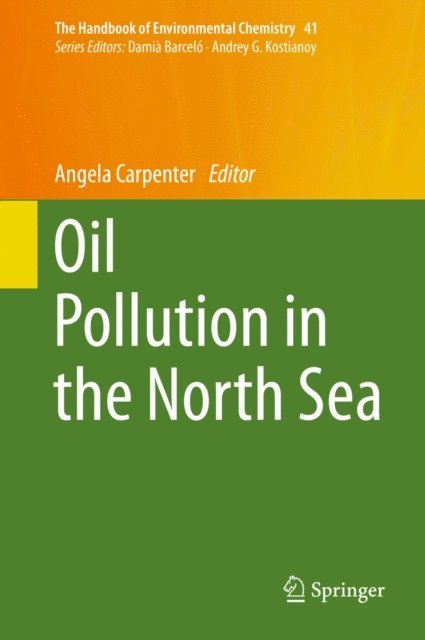 Angela Carpenter - Oil Pollution in the North Sea, E-bok