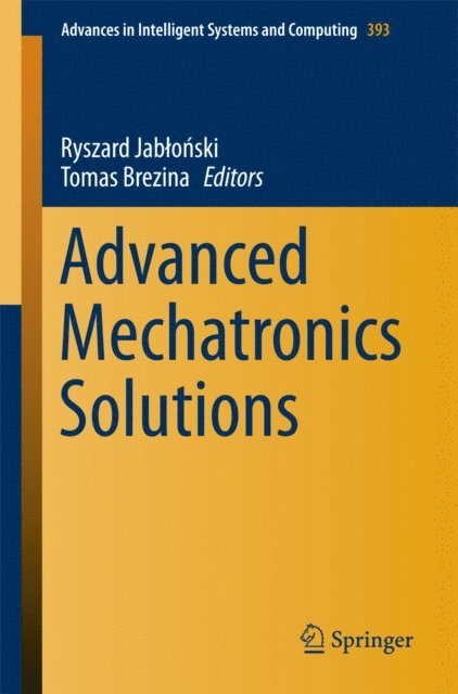 Tomas Brezina, Ryszard Jablonski - Advanced Mechatronics Solutions, E-bok