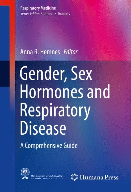 Anna R. Hemnes - Gender, Sex Hormones and Respiratory Disease, E-bok. Tillgänglighet: Lägg i varukorg