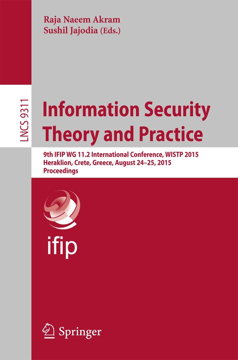 Raja Naeem Akram, Sushil Jajodia - Information Security Theory and Practice, Häftad