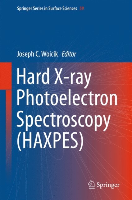 Joseph Woicik - Hard X-ray Photoelectron Spectroscopy (HAXPES), E-bok