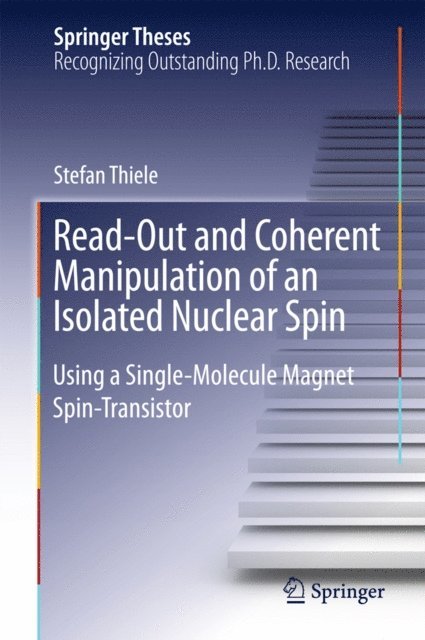 Stefan Thiele - Read-Out and Coherent Manipulation of an Isolated Nuclear Spin, E-bok