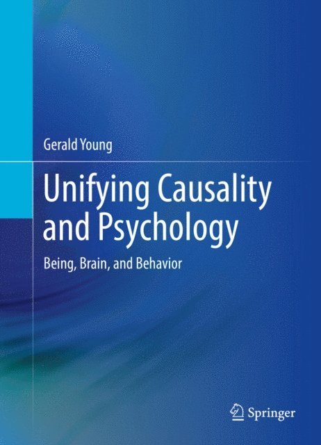 Gerald Young - Unifying Causality and Psychology, E-bok