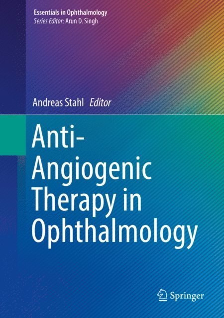 Andreas Stahl - Anti-Angiogenic Therapy in Ophthalmology, E-bok