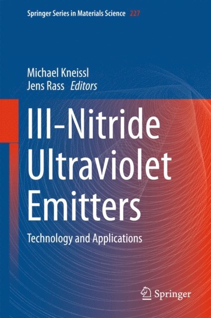 Jens Rass, Michael Kneissl - III-Nitride Ultraviolet Emitters, E-bok