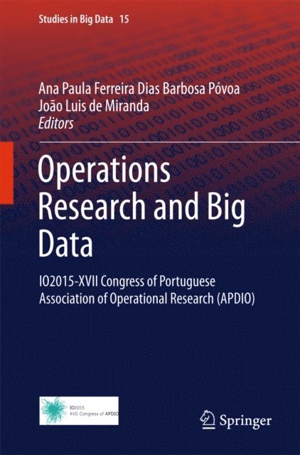 Joao Luis de Miranda, Ana Paula Ferreira Dias Barbosa Povoa - Operations Research and Big Data, E-bok