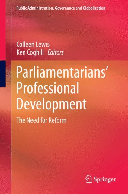 Ken Coghill, Colleen Lewis - Parliamentarians' Professional Development, E-bok