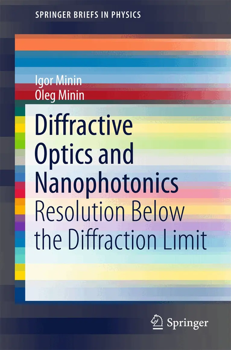Igor Minin, Oleg Minin - Diffractive Optics and Nanophotonics, Häftad. Tillgänglighet: Lägg i varukorg