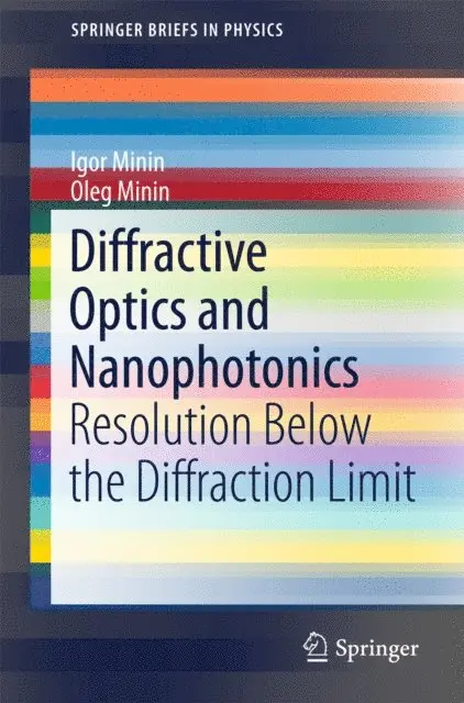 Oleg Minin, Igor Minin - Diffractive Optics and Nanophotonics, E-bok. Tillgänglighet: Lägg i varukorg