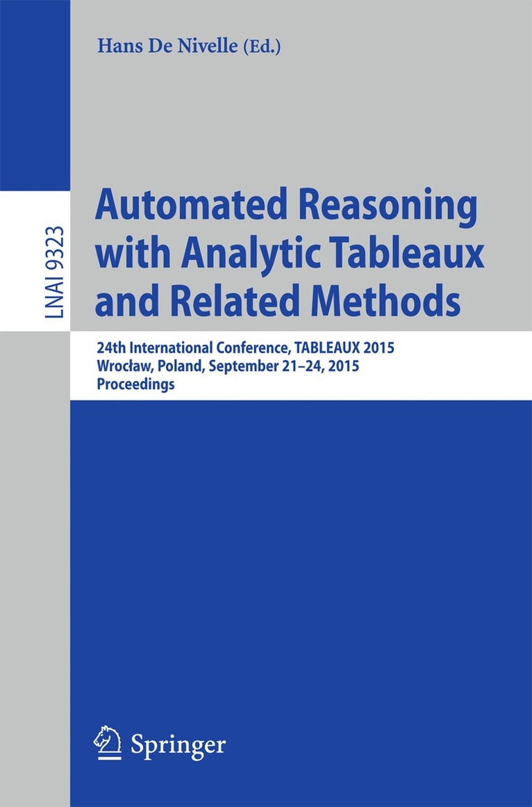 Hans De Nivelle - Automated Reasoning with Analytic Tableaux and Related Methods, Häftad