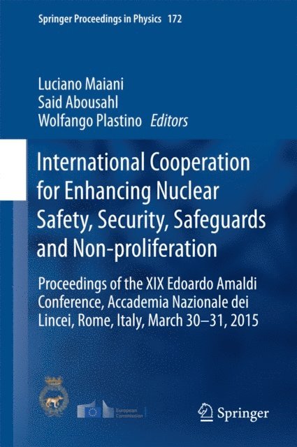 Wolfango Plastino, Said Abousahl, Luciano Maiani - International Cooperation for Enhancing Nuclear Safety, Security, Safeguards and Non-proliferation, E-bok