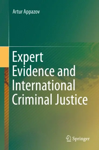 Artur Appazov - Expert Evidence and International Criminal Justice, E-bok. Tillgänglighet: Lägg i varukorg