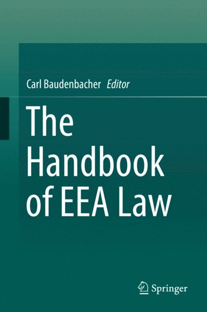 Carl Baudenbacher - Handbook of EEA Law, E-bok