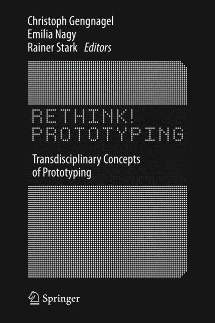 Rainer Stark, Emilia Nagy, Christoph Gengnagel - Rethink! Prototyping, E-bok