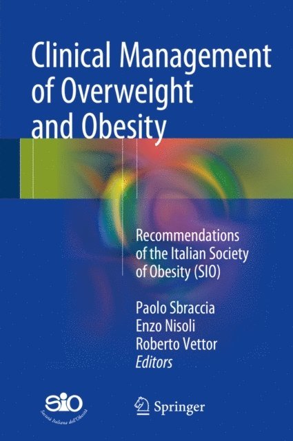 Roberto Vettor, Enzo Nisoli, Paolo Sbraccia - Clinical Management of Overweight and Obesity, E-bok