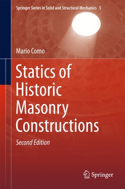 Mario Como - Statics of Historic Masonry Constructions, E-bok