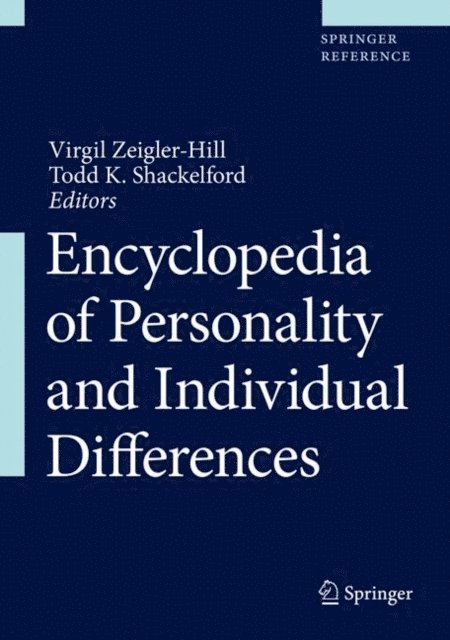 Todd K. Shackelford, Virgil Zeigler-Hill - Encyclopedia of Personality and Individual Differences, E-bok