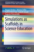 Simulations as Scaffolds in Science Education