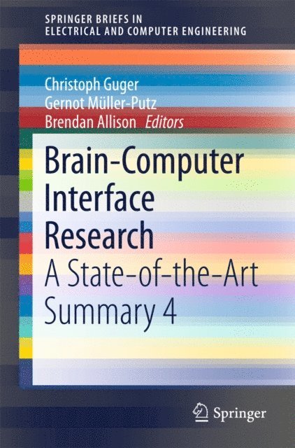 Brendan Allison, Gernot Muller-Putz, Christoph Guger - Brain-Computer Interface Research, E-bok